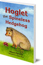 Cover of Hoglet the Spineless Hedgehog