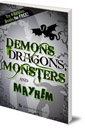 Demons, Dragons, Monsters and Mayhem: Try 4 Kelpies Books for FREE