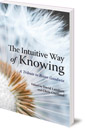 The Intuitive Way of Knowing: A Tribute to Brian Goodwin