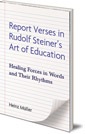 Report Verses in Rudolf Steiner's Art of Education: Healing Forces in Words and Their Rhythms