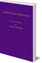 Rudolf Steiner on Nutrition and Stimulants: Lectures and Extracts