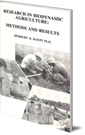 Research in Biodynamic Agriculture: Methods and Results