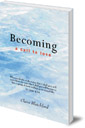 Becoming: A Call To Love