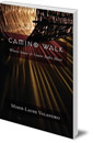 Camino Walk: Where Inner and Outer Paths Meet