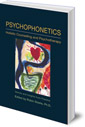 Psychophonetics: Holistic Counseling and Psychotherapy: Stories and Insights from Practice