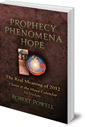 Prophecy, Phenomena, Hope: The Real Meaning of 2012: Christ and the Maya Calendar: An Update