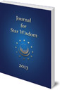 Journal for Star Wisdom: 2013