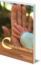 Cradle of a Healthy Life: Early Childhood and the Whole of Life