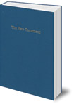 The New Testament: A Rendering by Jon Madsen