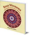 Rose Windows and How To Make Them: Coloured Tissue Paper Crafts