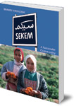 Sekem: A Sustainable Community in the Egyptian Desert