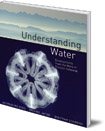 Understanding Water: Developments from the Work of Theodor Schwenk