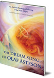The Dream Song of Olaf Asteson: An Ancient Norwegian Folksong of the Holy Nights
