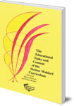 The Educational Tasks and Content of the Steiner Waldorf Curriculum