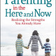 Parenting in the Here and Now cover image