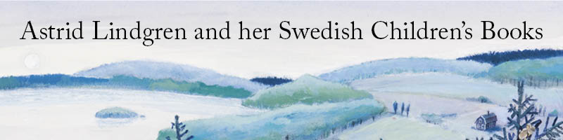 Astrid Lindgren and her Swedish Children's Books