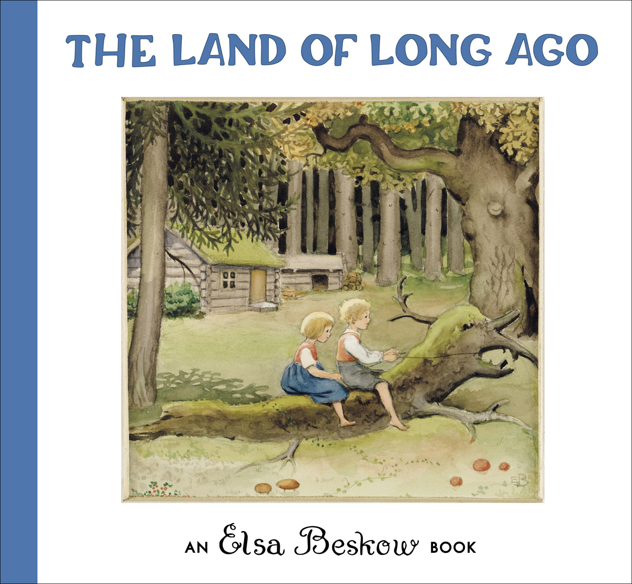 Elsa Beskow, The Land of Long Ago cover image