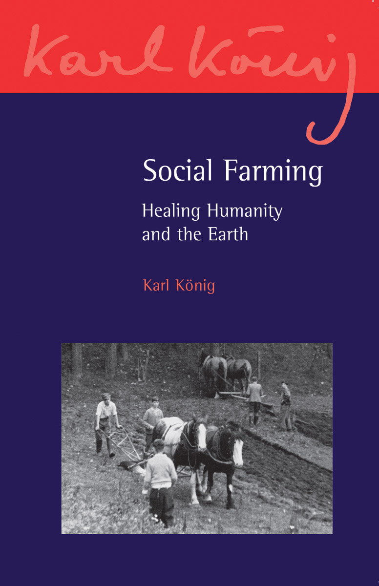 Social Farming: Healing Humanity and the Earth cover image