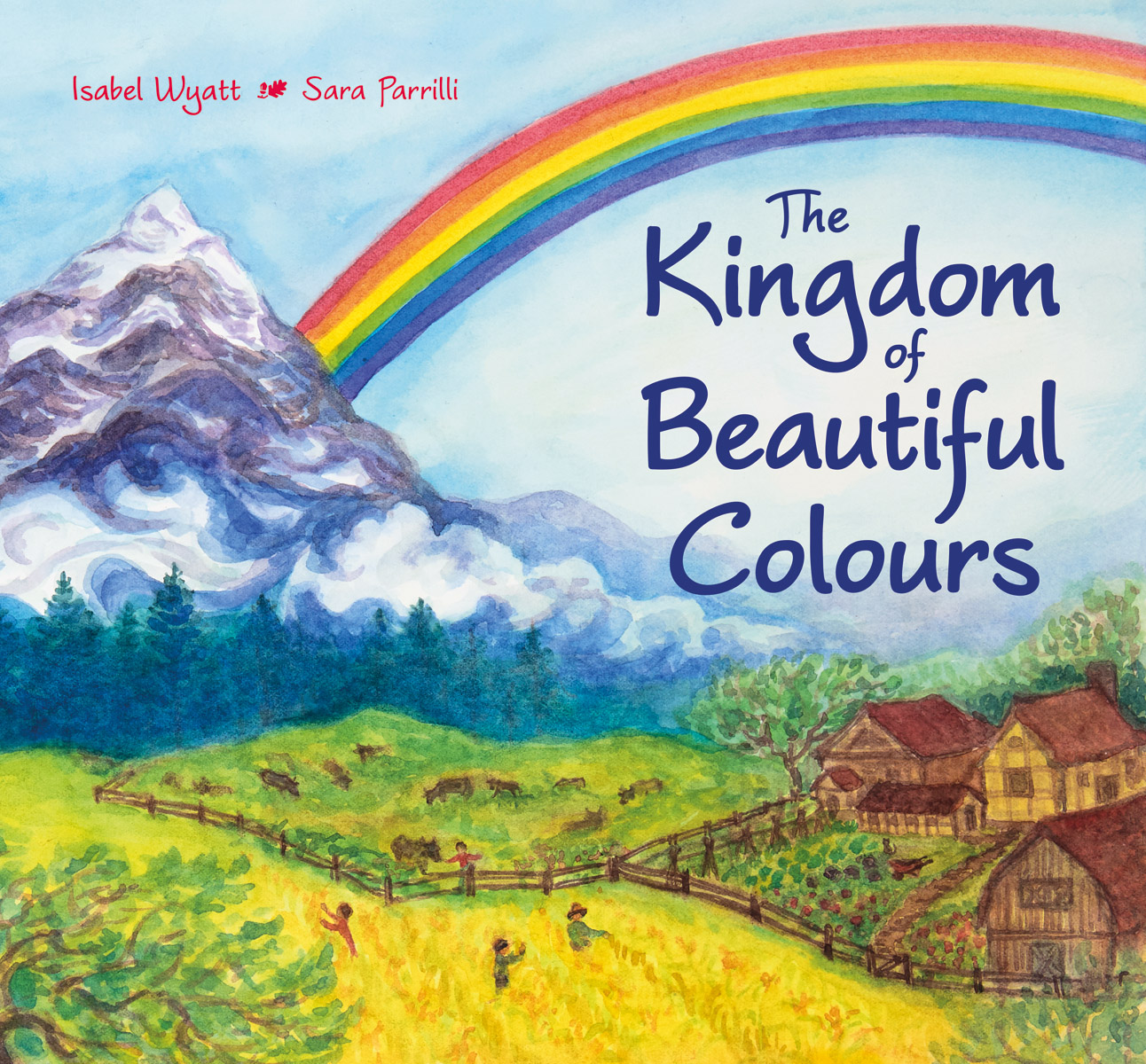 The Kingdom of Beautiful Colours, illustrated by Sara Parrilli