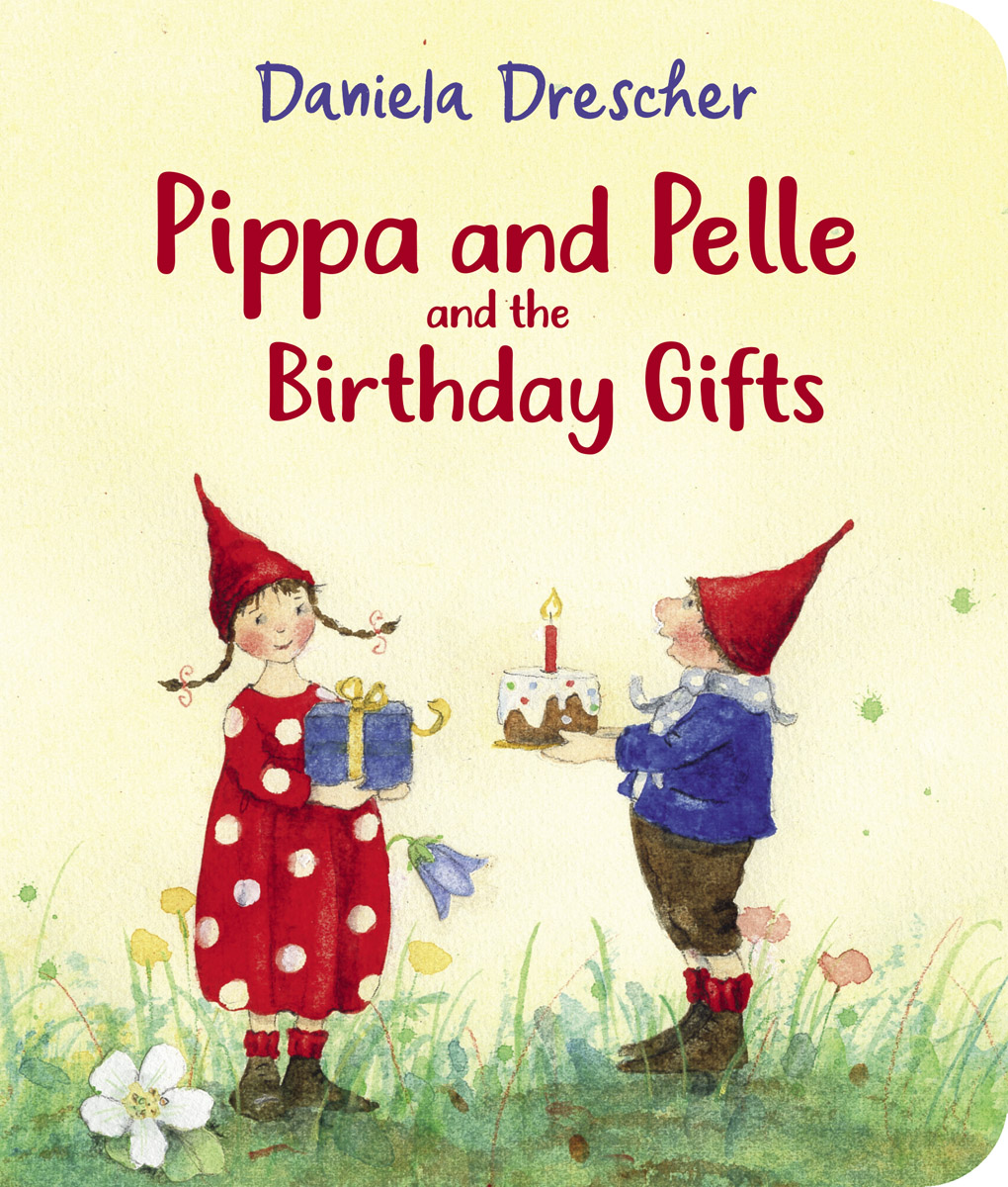 Pippa and Pelle and the Birthday Gifts