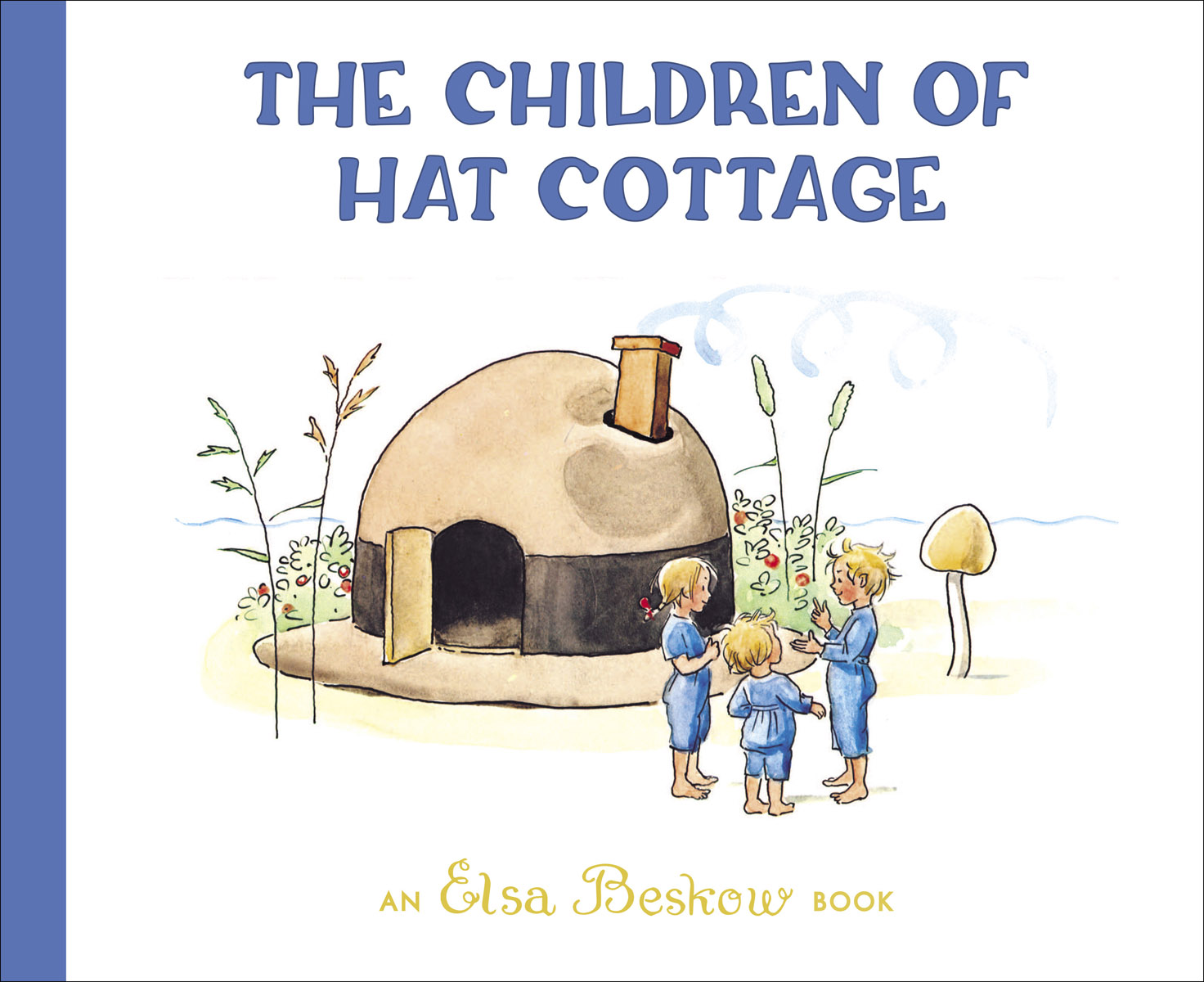 Elsa Beskow, The Children of Hat Cottage cover image