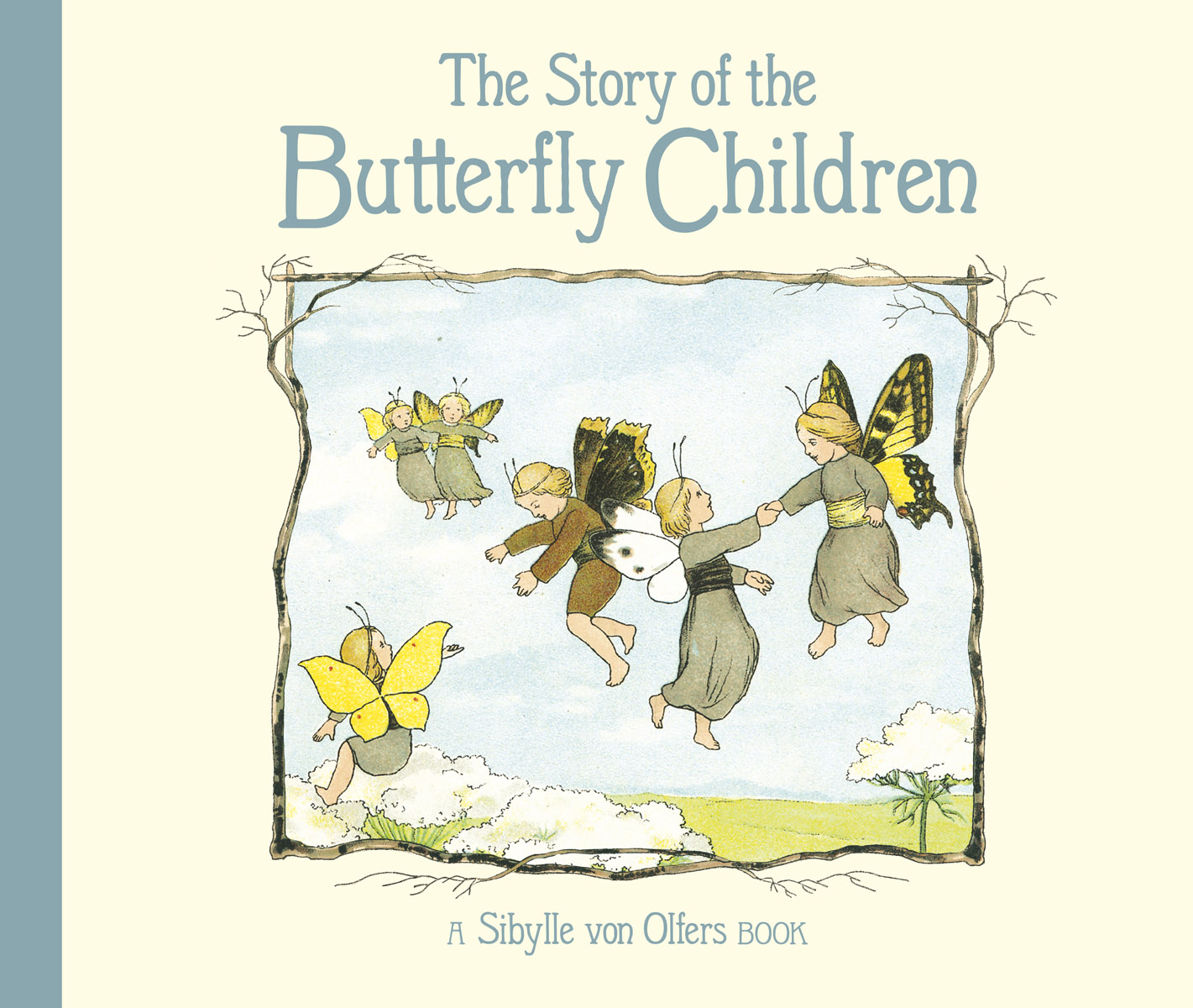 Sibylle von Olfers, The Story of the Butterfly Children cover image