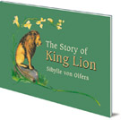 The Story of King Lion