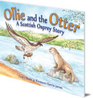 Ollie and the Otter: A Scottish Osprey Story
