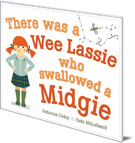 There Was a Wee Lassie Who Swallowed a Midgie