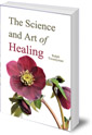 The Science and Art of Healing