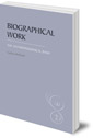 Biographical Work: The Anthroposophical Basis