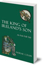 The King of Ireland's Son: An Irish Folk Tale