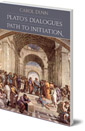 Plato's Dialogues: Path to Initiation