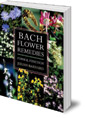 Bach Flower Remedies: Form and Function