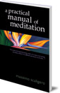 A Practical Manual of Meditation