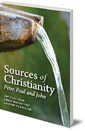 Sources of Christianity: Peter, Paul and John