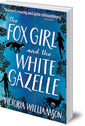 The Fox Girl and the White Gazelle