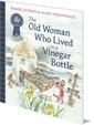 The Old Woman Who Lived in a Vinegar Bottle