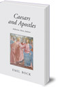 Caesars and Apostles: Hellenism, Rome and Judaism