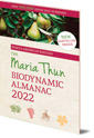North American Maria Thun Biodynamic Almanac: 2022