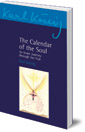The Calendar of the Soul: An Inner Journey through the Year