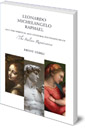 Leonardo, Michelangelo, Raphael: And the Spiritual and Cultural Foundations of the Italian Renaissance