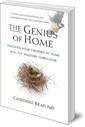 The Genius of Home: Teaching Your Children at Home with the Waldorf Curriculum