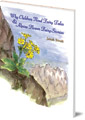 Why Children Need Fairy Tales and Alpine Flower Fairy Stories