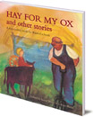 Isabel Wyatt, Hay for my Ox cover image Isabel Wyatt, Hay for my Ox cover image