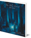 The Blue Forest: Bedtime Stories for the Nights of the Week