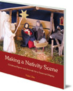 Making a Nativity Scene: Christmas Figures and Animals for a Seasonal Display