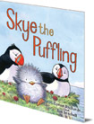 Skye the Puffling: A Baby Puffin's Adventure