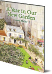 Gerda Muller, A Year in Our New Garden cover image Gerda Muller, A Year in Our New Garden cover image