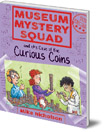 Museum Mystery Squad and the Case of the Curious Coins